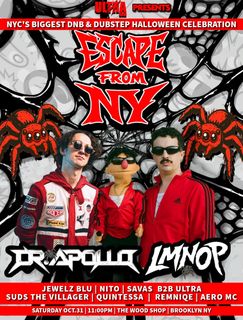 flyer for NYC'S BIGGEST DRUM AND BASS & DUBSTEP HALLOWEEN CELEBRATION WITH DR. APOLLO & LMNOP
