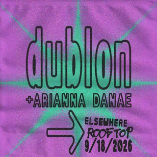 flyer for Dublon, Arianna Danae