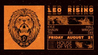 flyer for LEO RISING: Kyle Hall, Shaun J. Wright, TEE EM DEE