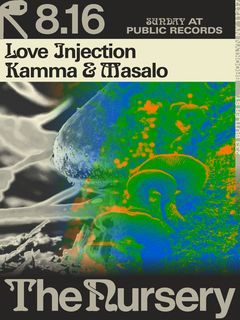 flyer for The Nursery: Love Injection, Kamma & Masalo