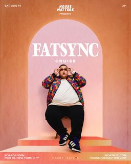 flyer for House Matters: FATSYNC Boat Party