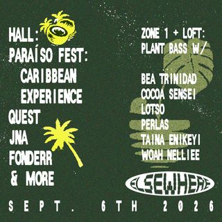 flyer for Paraíso Fest: Caribbean Experience (Hall) / Plant Bass (Zone One + Loft)