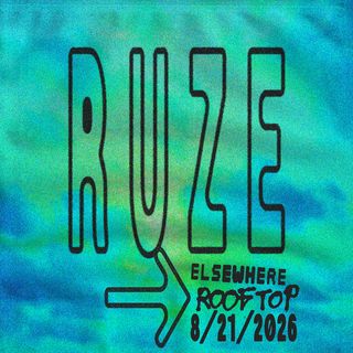 flyer for RUZE