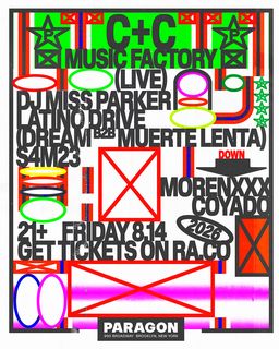 flyer for C+C Music Factory (Live), DJ Miss Parker, Latino Drive, S4M23 + MORENXXX, Coyado