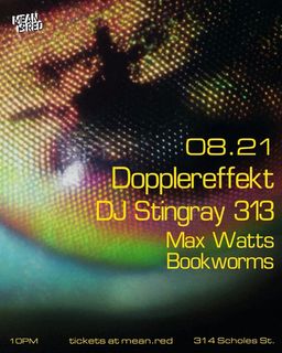 flyer for Dopplereffekt/DJ Stingray 313