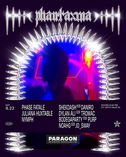 flyer for Phantasma: Phase Fatale, Juliana Huxtable, Nymph + MORE