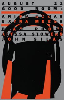 flyer for Anish Kumar, Extra Meesh, Alyssa Stowers, John Silas