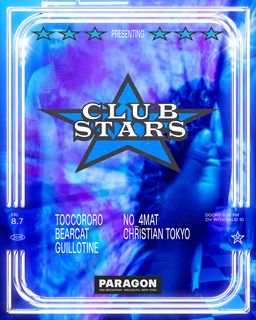 flyer for Club Stars: TOCCORORO, BEARCAT, Guillotine + No_4mat, Christian Tokyo