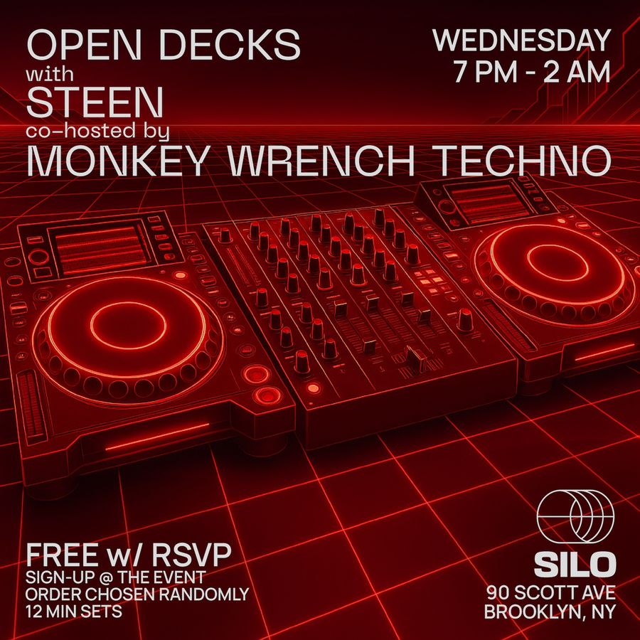 Flyer for Open Decks with STEEN and Monkey Wrench Techno