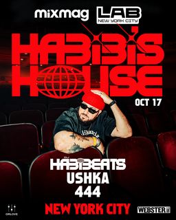 flyer for Mixmag LAB NYC ft. DJ Habibeats - SOLD OUT