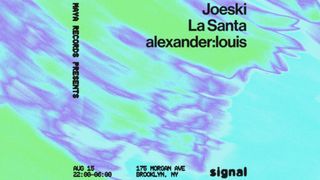flyer for Maya Records presents: Joeski, La Santa, alexander:louis