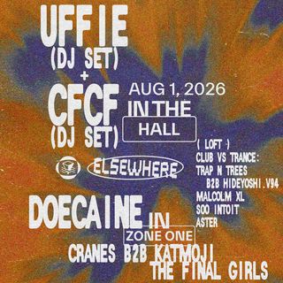 flyer for Uffie (DJ Set) + CFCF (DJ Set), Doecaine, CLUB VS TRANCE + more