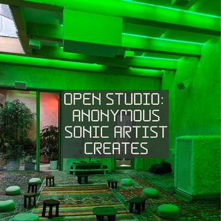 flyer for Anonymous Sonic Artist Creates - Open Studio
