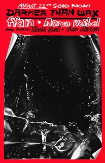 flyer for Darker Than Wax ft FFAN, Marco Weibel, Xica Soul, Ben Hixon