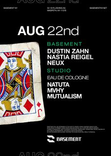 flyer for Dustin Zahn / Nastia Reigel / NEUX / / Eau De Cologne: Natuta / MVHY / Mutualism