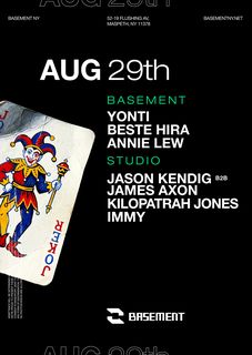 flyer for Yonti / Beste Hira / Annie Lew / Jason Kendig b2b James Axon / Kilopatrah Jones / Immy