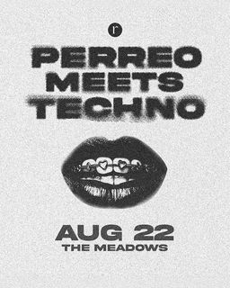 flyer for Perreo Meets Techno (21+)