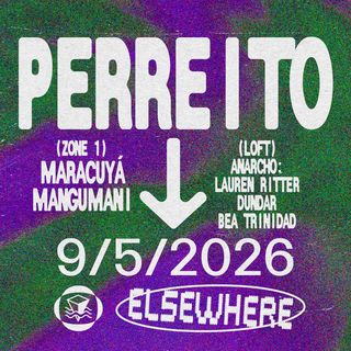 flyer for Perreito, MARACUYá, MANGUMAMI, Anarcho: Lauren Ritter, Dundar, Bea Trinidad