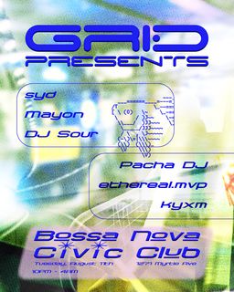 flyer for GRID: Syd, Mayon, DJ Sour