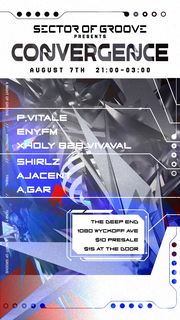 flyer for Sector of Groove presents: CONVERGENCE