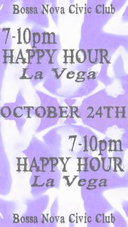 flyer for Happy Hour: La Vega