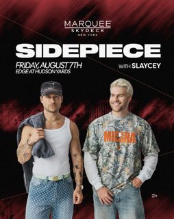 flyer for Sidepiece x Slaycey (Marquee Edge)