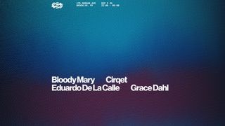 flyer for Eduardo de la Calle, Bloody Mary, Grace Dahl, Cirqet