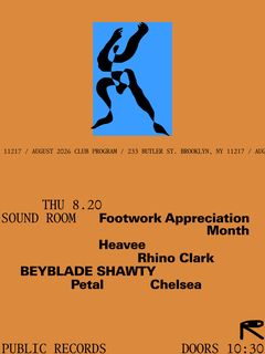 flyer for Footwork Appreciation Month: Heavee, Rhino Clark, BEYBLADE SHAWTY, Petal, Chelsea
