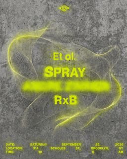flyer for Et al. – Spray + Special Guest