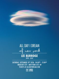 flyer for All Day I Dream: Lee Burridge Open-To-Close