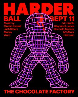 flyer for HARDER Ball
