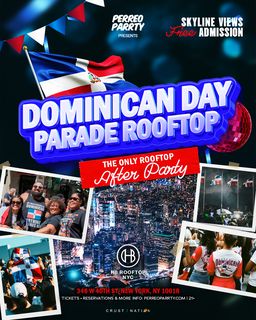 flyer for Rooftop Dominican Parade After Party Skyline Views Perreo Parrty