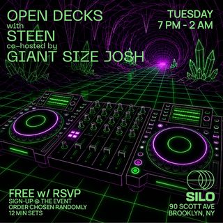 flyer for Open Decks with STEEN & Giant Size Josh