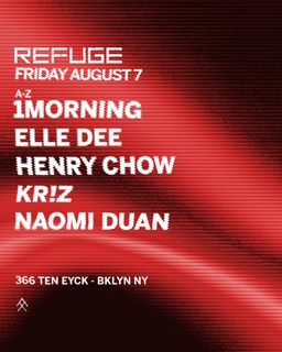 flyer for Refuge Fridays with Kr!z, 1morning, Elle Dee, Naomi Duan & Henry Chow