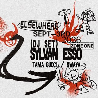 flyer for Sylvan Esso (DJ set), Tama Gucci, Swaya