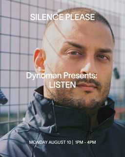 flyer for Dynoman presents: LISTEN