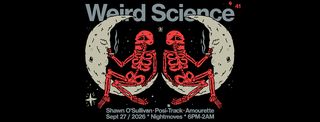 flyer for Weird Science with Shawn O'Sullivan, Posi-Track, Amourette