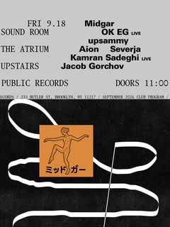 flyer for Midgar: OK EG [Live], upsammy / Severja, Kamran Sadeghi [Live], Aion / Jacob Gorchov