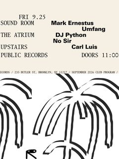 flyer for Mark Ernestus, Umfang / DJ Python, No Sir / Carl Luis
