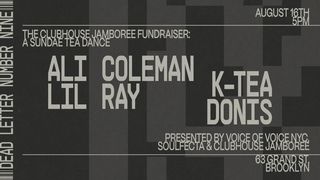 flyer for Clubhouse Jamboree Fundraiser, A Sunday Tea Dance: K-Tea, Donis, LiL Ray, Ali Coleman