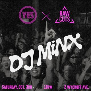 flyer for RAW CUTS x House of Yes: DJ Minx, Bridge