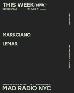 flyer for HOUSE ON WAX: MARKCIANO / LemAr