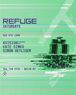 flyer for Refuge Saturday: Avision, Kate Simko & Simon Heyliger