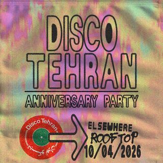 flyer for Disco Tehran Anniversary Party