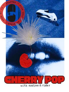 flyer for CHERRY POP w Nadine + Rider