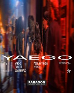 flyer for yaego, Sangre, Glass Halo + Ashley Venom & Nymph