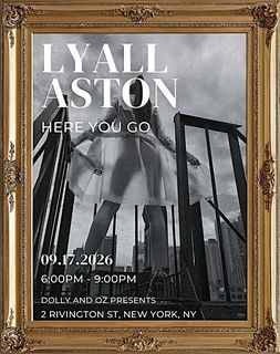 flyer for Dolly and Oz presents Solo Exhibition by Photographer Lyall Aston