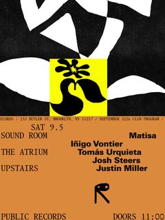 flyer for Matisa, Iñigo Vontier / Tomás Urquieta, Josh Steers / Justin Miller