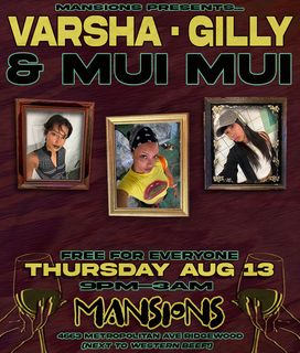 flyer for VARSHA, Gilly & Mui Mui