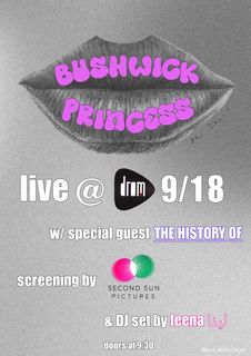 flyer for Bushwick Princess and Second Sun Pictures
